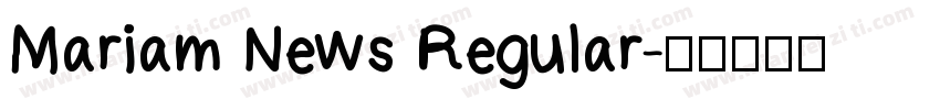 Mariam News Regular字体转换